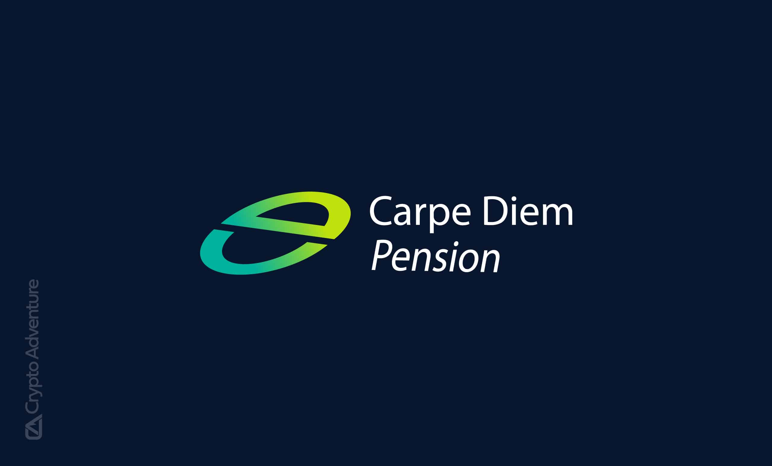 Carpe Diem launches a New Pension Model on the Blockchain
