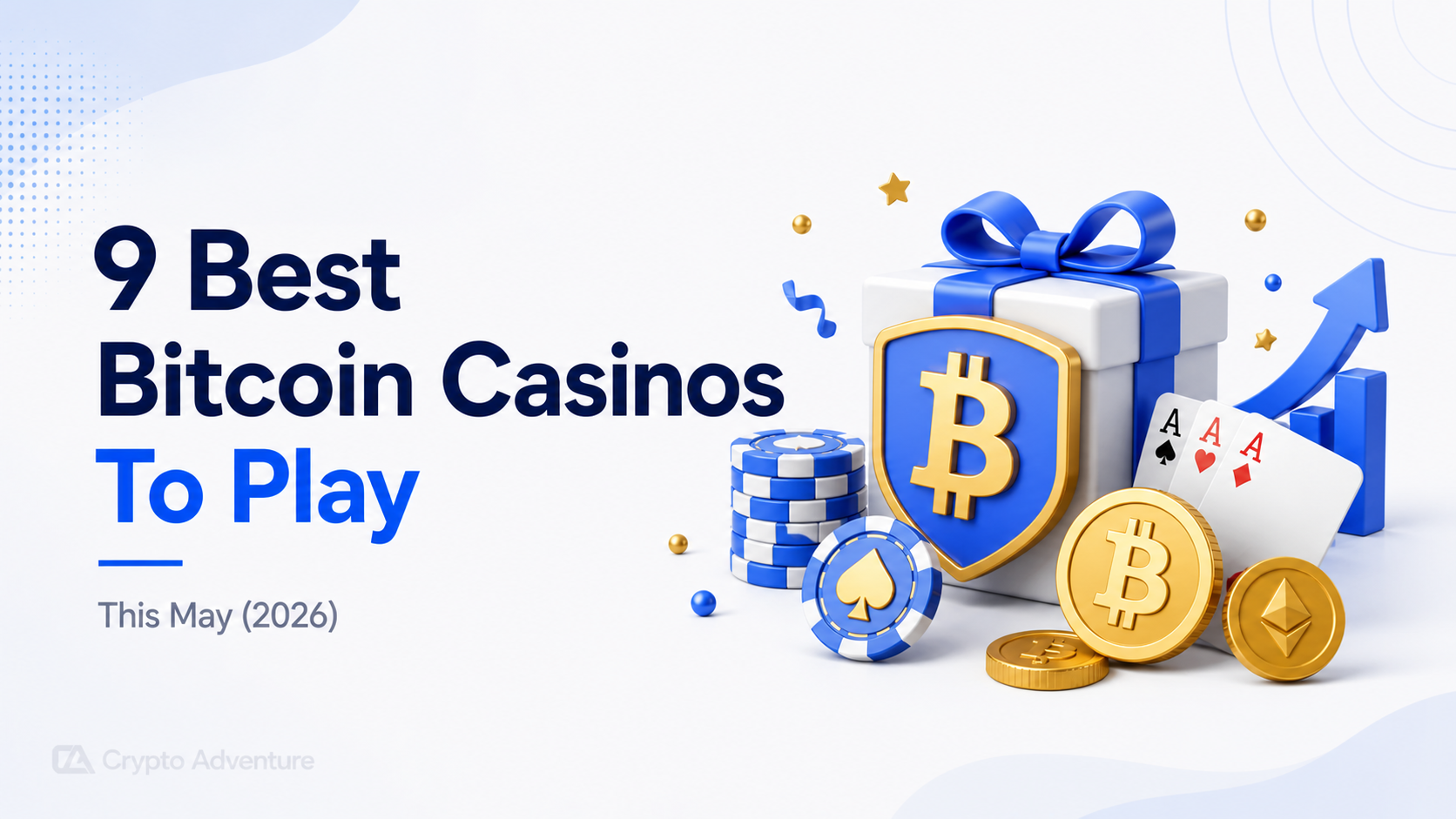 9 Best Bitcoin Casinos To Play This May (2026)