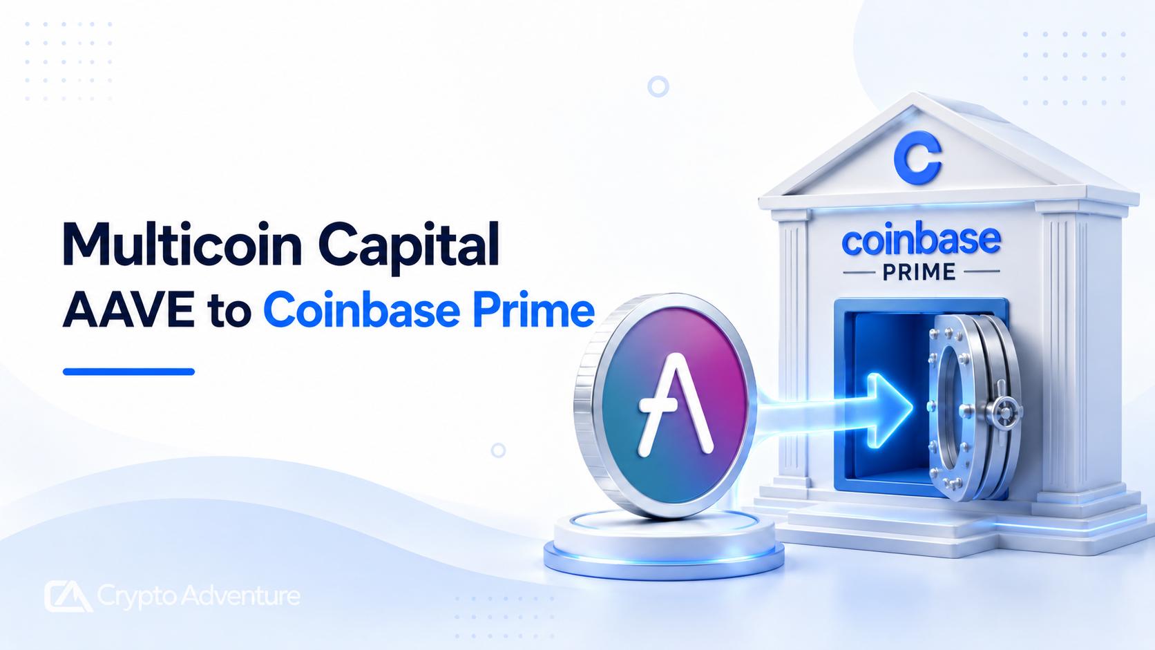 Multicoin’s AAVE Exit Watch Deepens After Coinbase Prime Deposit