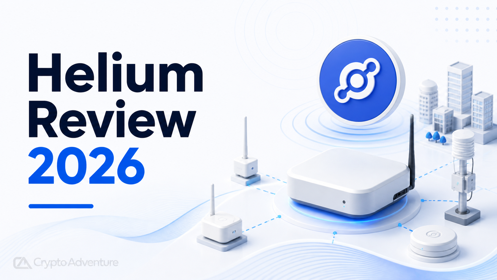 Helium Review 2026, HNT, Helium Mobile, DePIN,