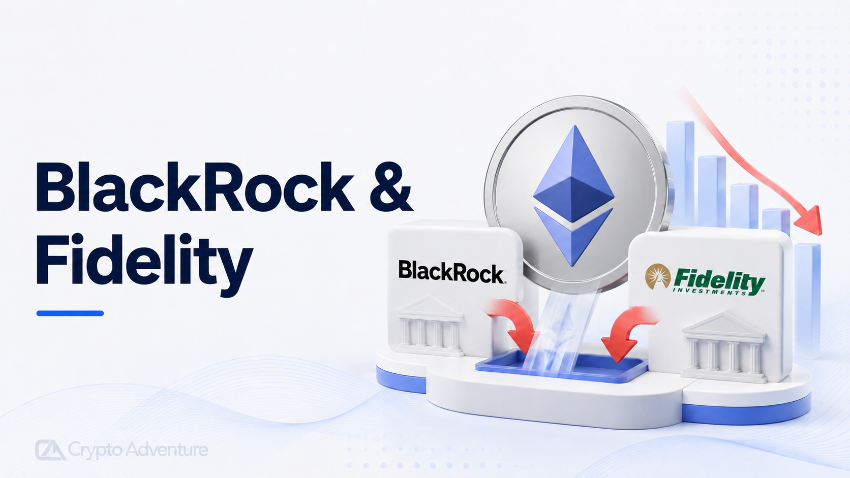BlackRock And Fidelity ETH Transfers Put ETF Outflows Back In Focus
