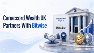 Canaccord Wealth UK Partners With Bitwise To Offer Bitcoin And Ether ETPs