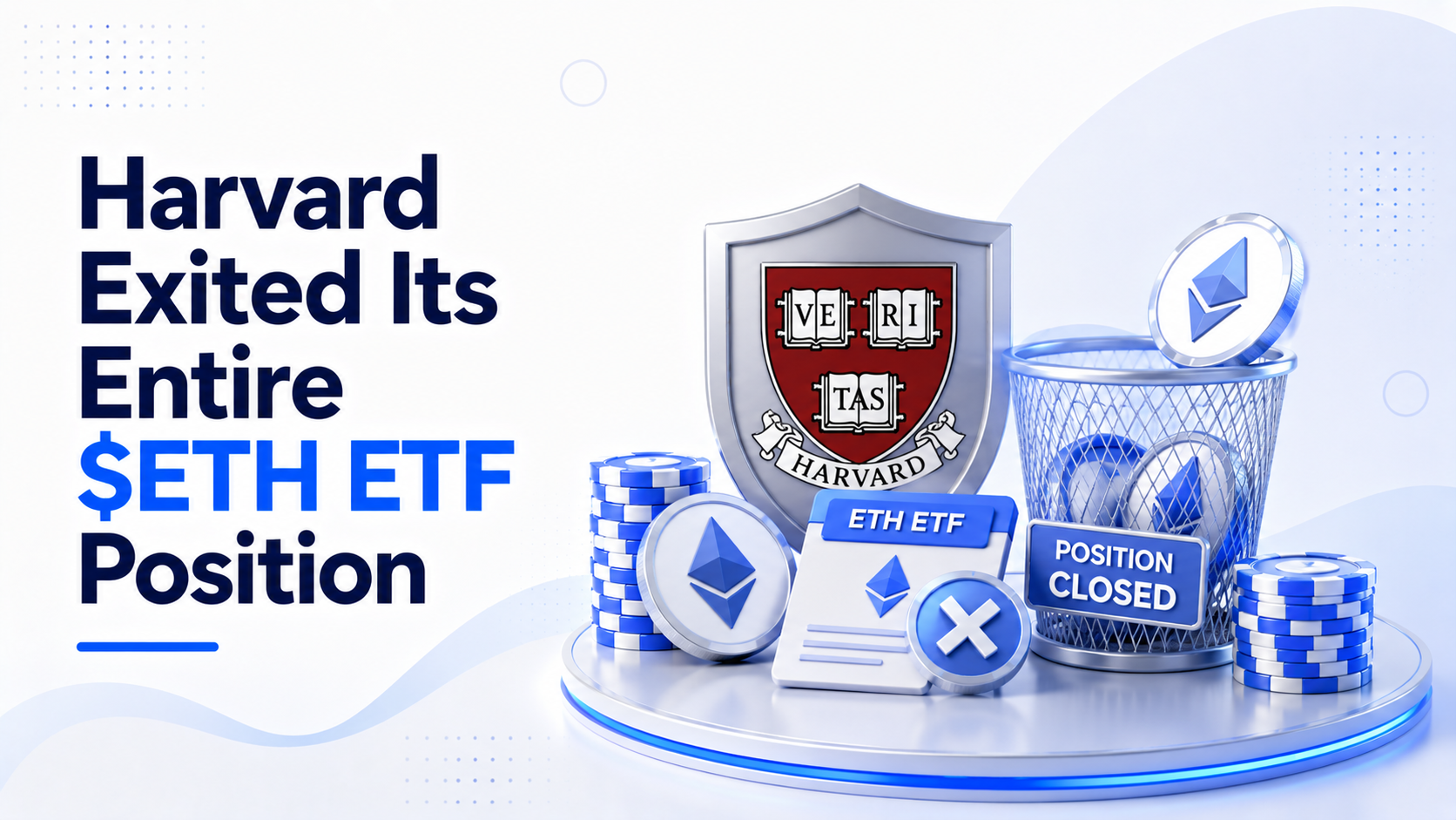 Harvard Management Company sold its ETHA position and cut 2.3M IBIT shares in Q1, reducing disclosed crypto ETF exposure.